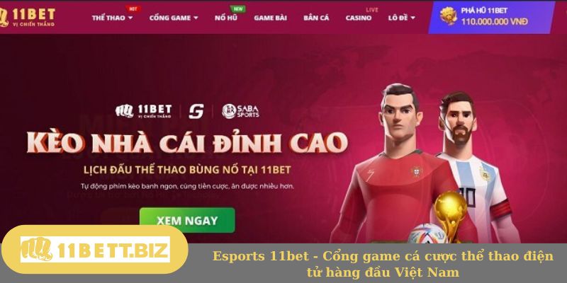 Esports 11bet - Cổng game cá cược thể thao điện tử hàng đầu Việt Nam